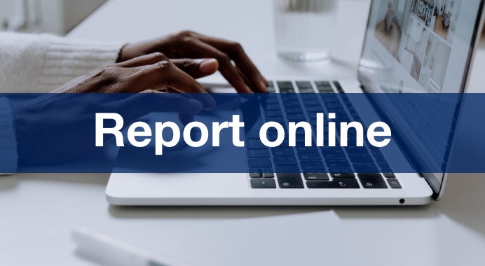 Text: Open the report form online. Background image: Image focused on the hands of a black woman typing on her laptop.